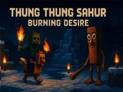 Thung Thung Sahur 燃燒的渴望