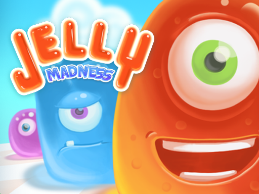 Jelly Madness - 果凍瘋狂