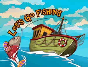 Lets go Fishing  - 去釣魚吧