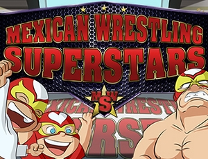Mexican Wrestler Superstars - 墨西哥摔跤巨星
