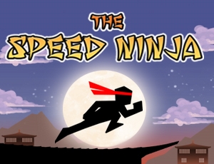The Speed Ninja - 速度忍者