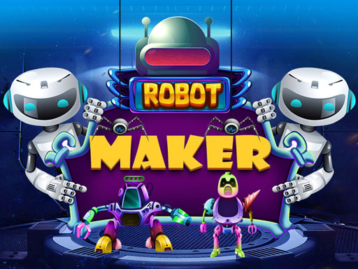 Robot Maker - 機器人製造商
