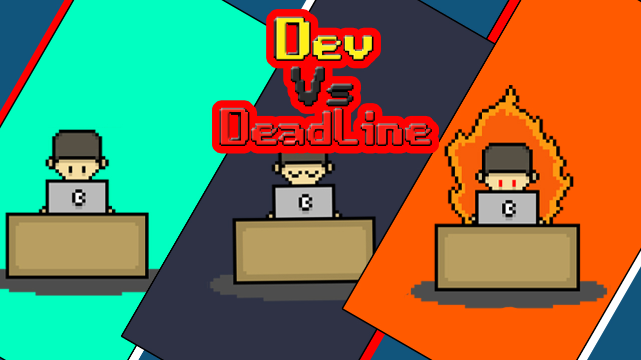 Dev vs Deadline - 開發與截止日期