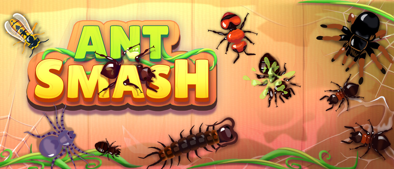 Ant Smash - 螞蟻粉碎