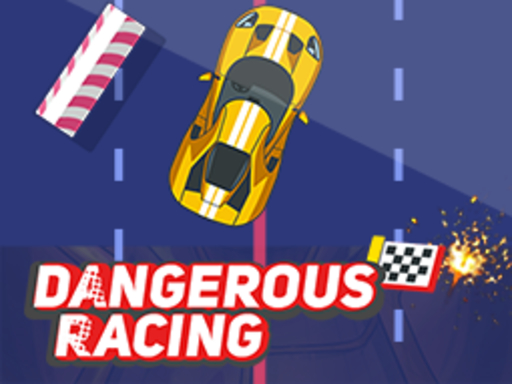 Dangerous Racing - 危險賽車
