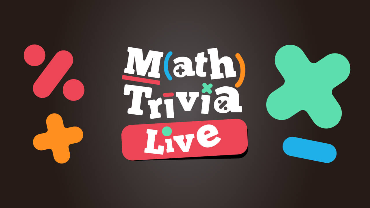 Math Trivia LIVE - 數學瑣事直播