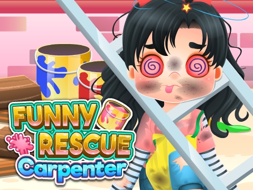 Funny Rescue Carpenter - 有趣的救援木匠