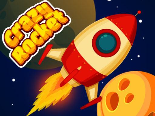Crazy Rocket - 瘋狂火箭