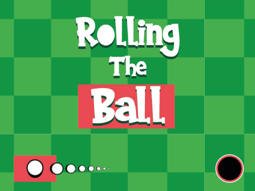 Rolling The Ball - 滾球