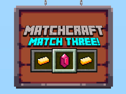 MatchCraft Match Three - MatchCraft 比賽三