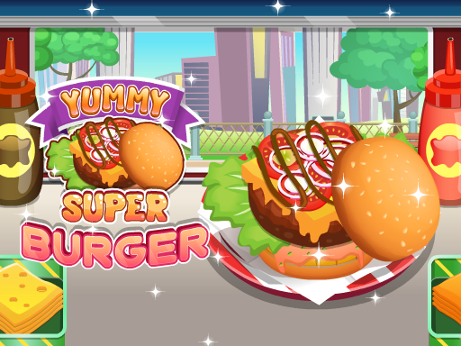 Yummy Super Burger - 美味的超級漢堡