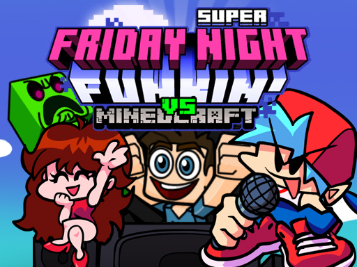 Super Friday Night Funki vs Minedcraft - 超級星期五之夜 Funki vs Minedcraft
