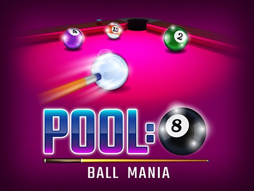 Pool: 8 Ball Mania - 泳池：8 Ball Mania