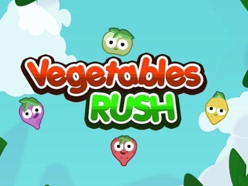 Vegetables Rush - 蔬菜熱