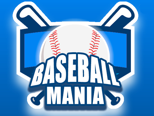 Baseball Mania - 棒球狂熱