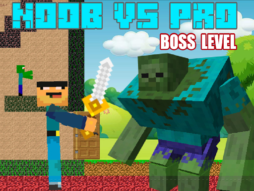Noob vs Pro - Boss Levels - Noob vs Pro - Boss 級別