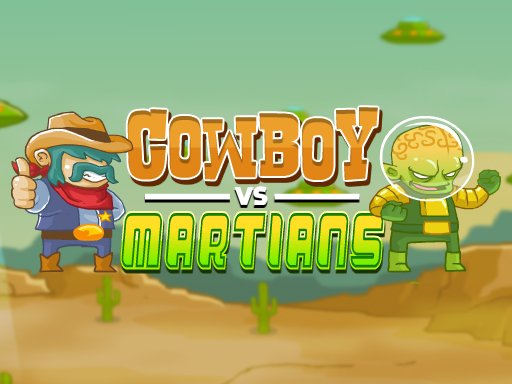 Cowboy Vs Martians - 牛仔對火星人