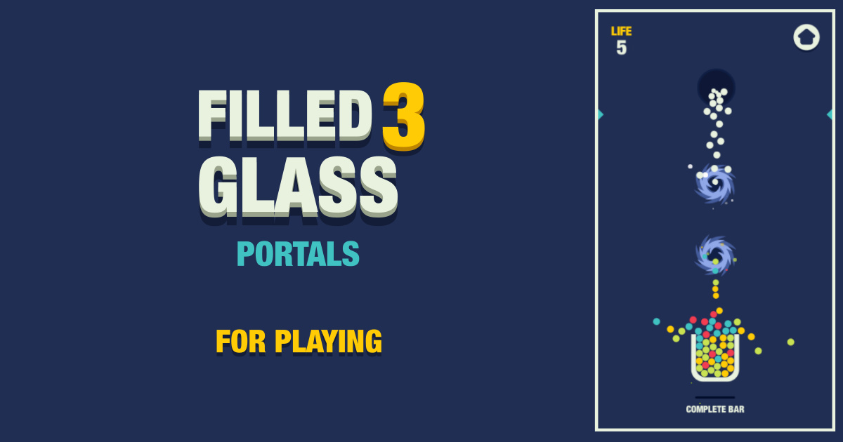 Filled Glass 3 Portals - 填充玻璃 3 門戶