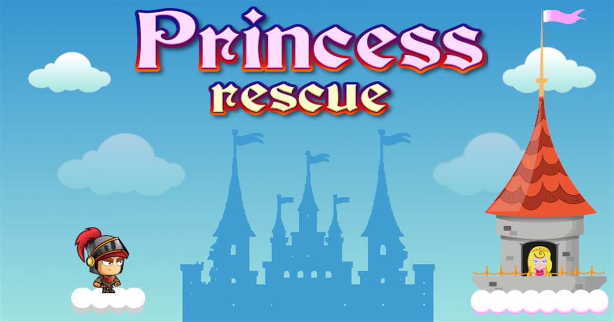 Princess rescue - 公主救援