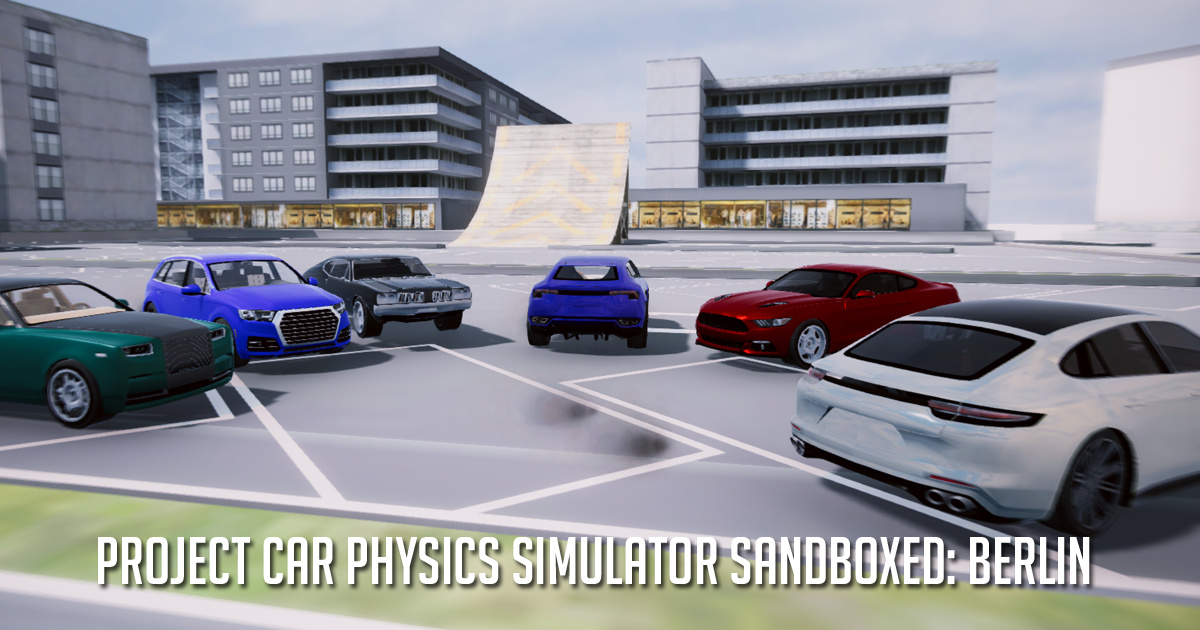 Project Car Physics Simulator Sandboxed: Berlin - 項目汽車物理模擬器沙盒化：柏林