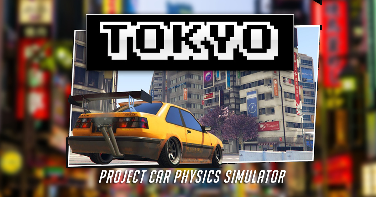 Project Car Physics Simulator: Tokyo - 項目汽車物理模擬器：東京