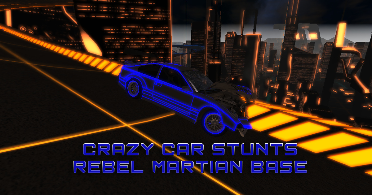 Rebel Martian Base Crazy Car Stunts - 反叛火星基地瘋狂汽車特技