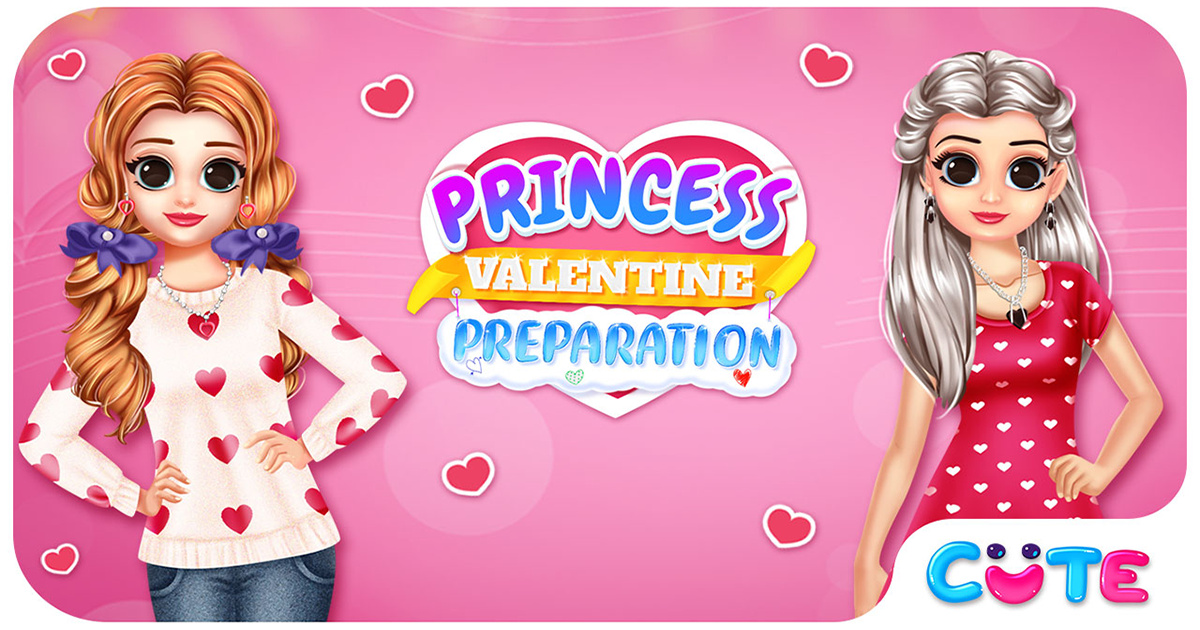 Princess Valentine Preparation - 公主情人節準備