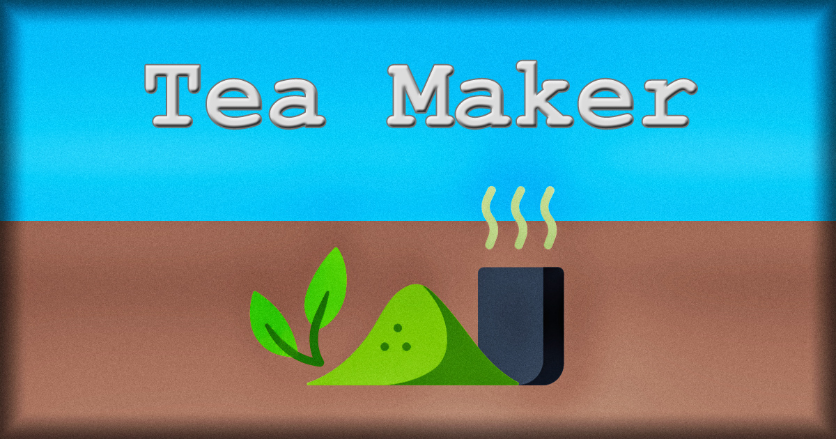 Tea Maker - 製茶機