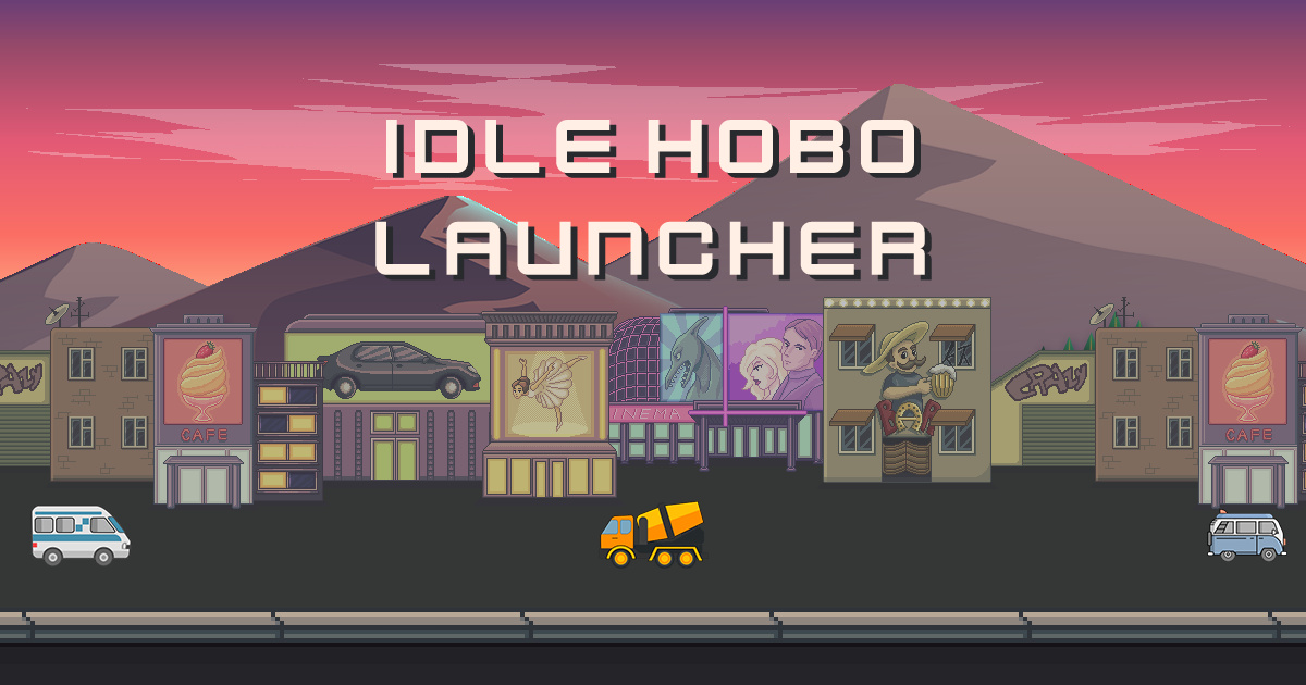 IDLE Hobo Launcher - 空閒流浪漢啟動器