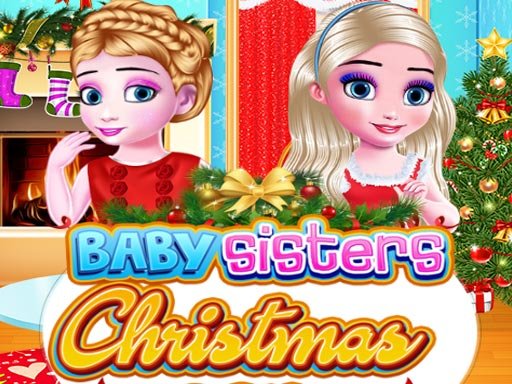 Baby Sisters Christmas Day - 寶貝姐妹聖誕節