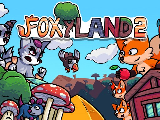 FoxyLand 2 - FoxyLand 2