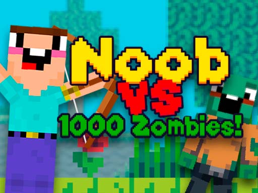 Noob Vs 1000 Zombies! - Noob Vs 1000 Zombies!