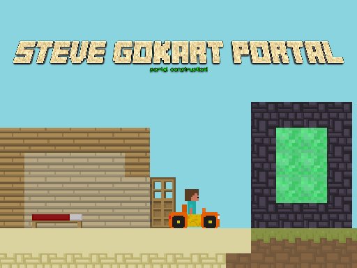 Steve Go kart Portal - Steve Go kart Portal