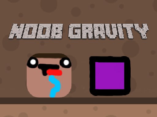 Noob Gravity - Noob Gravity