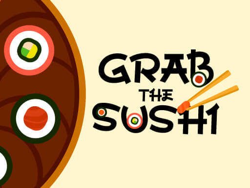 Grab The Sushi - Grab The Sushi