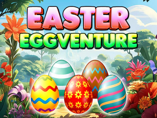 Easter Eggventure - Easter Eggventure
