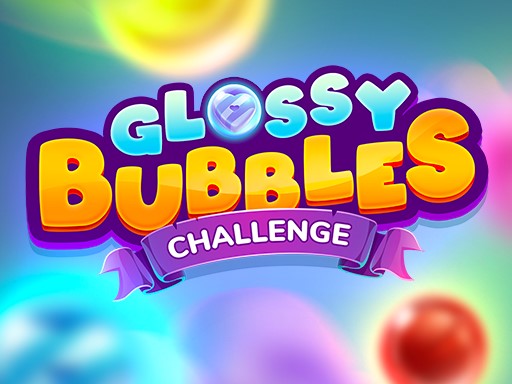 Glossy Bubble - Glossy Bubble