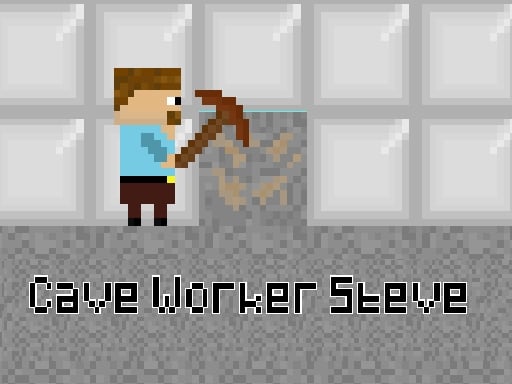 Cave Worker Steve - Cave Worker Steve
